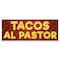 Signmission Tacos Al Pastor Banner Concession Stand Food Truck Single Sided B-96-30163 - alternate 1